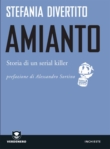 Amianto. Storia di un serial killer