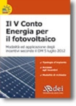 IL V CONTO ENERGIA PER IL FOTOVOLTAICO  
