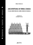 Architettura in terra cruda. Il caso delle Marche: dallo studio al restauro