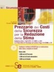Prezzario dei Costi della Sicurezza per la Redazione della Stima