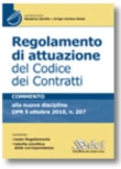 REGOLAMENTO DI ATTUAZIONE AL CODICE DEI CONTRATTI