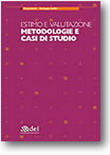 ESTIMO E VALUTAZIONE METODOLOGIE E CASI DI STUDIO