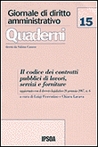 Il codice dei contratti pubblici di lavori, servizi e forniture