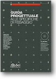 GUIDA PROGETTUALE ALLE SPECIFICHE DI FISSAGGIO