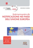 Guida teorico-pratica ALLA NOTIFICAZIONE NEI PAESI DELL'UNIONE EUROPEA