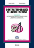 Contratti pubblici di lavori e servizi. Dall'esecutivit� del contratto al collaudo dei lavori 