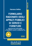 FORMULARIO RAGIONATO DEGLI APPALTI PUBBLICI DI SERVIZI E FORNITURE 2012