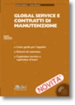 GLOBAL SERVICE E CONTRATTI DI MANUTENZIONE Linee guida per l'appalto, schemi di contratto, capitolato tecnico e capitolato d'oneri