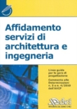 AFFIDAMENTO SERVIZI DI ARCHITETTURA E INGEGNERIA