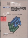 PREZZI INFORMATIVI DELL'EDILIZIA URBANIZZAZIONE INFRASTRUTTURE AMBIENTE - MAGGIO 2011