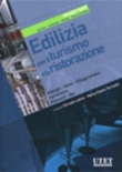 Edilizia per il turismo e la ristorazione