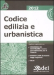 CODICE EDILIZIA E URBANISTICA 5� EDIZ.
