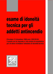 Esame di idoneit� tecnica per gli addetti antincendio