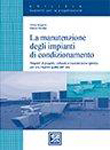 La manutenzione degli impianti di condizionamento