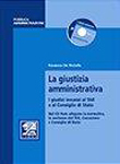 La giustizia amministrativa libro con cd rom