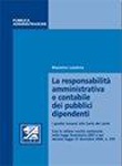 La responsabilit� amministrativa e contabile dei pubblici dipendenti
