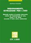 Inquinamenti, istruzioni per l'uso