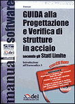 GUIDA ALLA PROGETTAZIONE E VERIFICA DI STRUTTURE IN ACCIAIO