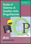 GUIDA AL SISTEMA DI QUALITA' NELLA PROGETTAZIONE