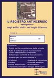 Il registro antincendio obbligatorio