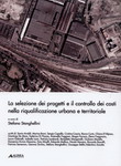 LA SELEZIONE DEI PROGETTI E IL CONTROLLO DEI COSTI NELLA RIQUALIFICAZIONE URBANA E TERRITORIALE