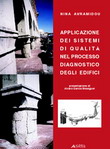 Applicazione dei sistemi di qualit� nel processo diagnostico degli edifici