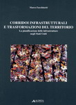 Corridoi infrastrutturali e trasformazione del territorio - La pianificazione delle infrastrutture negli Stati Uniti