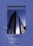 Facciate ventilate - Architettura,  prestazioni e tecnologia