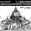 Il linguaggio grafico dell�architetto oggi