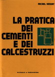 La pratica dei cementi e dei calcestruzzi