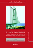 Il ponte insostenibile - L'impatto ambientale del manufatto di attraversamento stabile dello Stretto di Messina